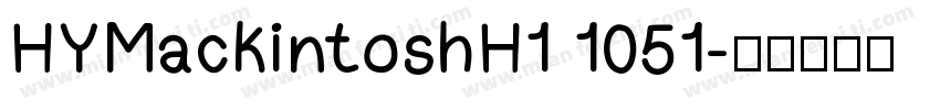 HYMackintoshH1 1051字体转换